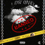 The Banned Album , 1 Last Chanc3 (Explicit)