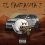 El Fantasma 2 (Explicit)