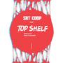 Top Shelf (Explicit)