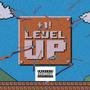 LEVEL UP! (Explicit)