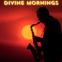 Divine Mornings