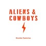 Aliens & Cowboys