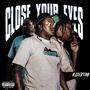 Close My Eyes (Explicit)