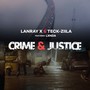 Crime & Justice (feat. Lxnda) [Explicit]