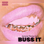 Buss It (Explicit)