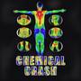 CHEMICAL CRASH (Explicit)