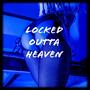 Locked Outta Heaven (Explicit)