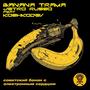 BANANA TRAMA (feat. Koshkodev)