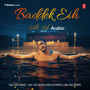 Baddek Eih (Binte Dil Arabic)