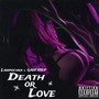 Death or Love