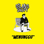 GILANG SKUPY - Menunggu