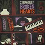 Symphony Of Broken Hearts (Explicit)