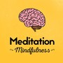 Meditation Mindfulness