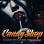 Candy Shop (Explicit)