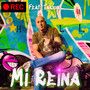 Mi Reina (feat. Tarius)