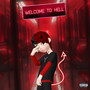 WELCOME TO HELL (Explicit)
