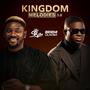 Kingdom Melodies 3.0 (Bidemi Olaoba Remix)