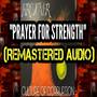 Prayer For Strength (Remastered)