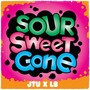 SOUR SWEET GONE (Explicit)