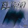 El Trip7 (Explicit)