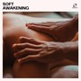 Soft Awakening