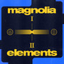 Magnolia/Elements