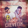 CHEVETIN (Remix)