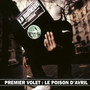 Premier volet : Le Poison d'Avril (Explicit)