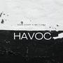 Havoc (feat. MR FLVMZ)