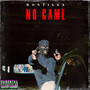 No Game (Explicit)