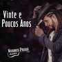 Vinte e Poucos Anos