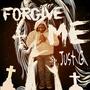 Forgive Me (Explicit)