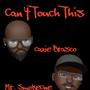 Can't Touch This (Explicit)