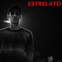 Estrelato (Explicit)