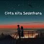 Cinta Kita Sederhana (feat, Aliyah Pvnky)