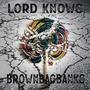 Lord Knows (Explicit)