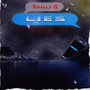 Lies (Explicit)