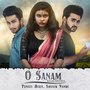 O Sanam - Naag Money