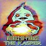 The Kasper (Explicit)