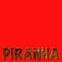 PIRANHA