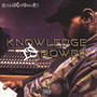 Knowledge Is Power (Explicit)