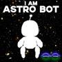 I Am Astro Bot (from 