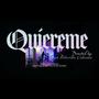 Quiereme (feat. Dt Bilardo) [Explicit]