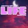 LIFE (freestyle) [Explicit]