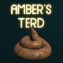 Amber's Terd