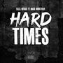 Hard Times (feat. Migo Montana) [Remix] [Explicit]