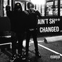 Aint **** Changed (Explicit)