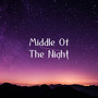 Middle Of The Night