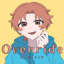 Override (English Cover)