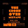 The Cross Over Mixtape